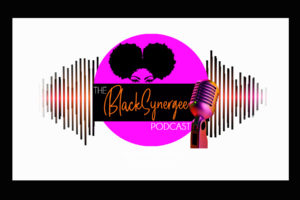 logo of a microphone and text that reads The Black Synergee podcast and a visage of a Black woman with afro puffs